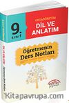 9. Sınıf Ortaöğretim Dil ve Anlatım Öğretmenin Ders Notları