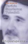 İlber Ortaylı ile Tarihin Sınırlarına Yolculuk