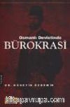 Osmanlı Devletinde Bürokrasi