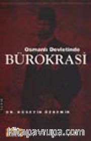 Osmanlı Devletinde Bürokrasi