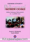 Kernberg Günleri IV Aktarım Odaklı Psikoterapi & Atölye Çalışması Malzemeleri 22-24 Şubat 2013