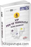 8. Sınıf Vip Fen ve Teknoloji Soru Bankası
