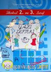 İlkokul 2.ve 3.Sınıf Yazı Defteri  (Büyük Boy-El Yazılı) & Yeni Türkçe Programına Uygun Kılavuz Çizgili