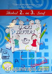 İlkokul 2.ve 3.Sınıf Yazı Defteri  (Büyük Boy-El Yazılı) <br /> Yeni Türkçe Programına Uygun Kılavuz Çizgili