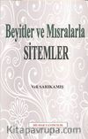 Beyitler ve Mısralarla Sitemler