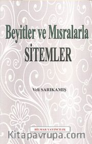 Beyitler ve Mısralarla Sitemler
