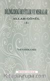 Dilimizdeki Beyitler ve Mısralar & Allah-Gönül 1