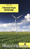 Teknoloji-İnsan Birlikteliği