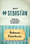 Ayık Ol Sebastian
