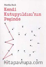 Kendi Kutupyıldızı'nın Peşinde
