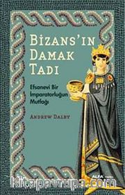 Bizans'ın Damak Tadı