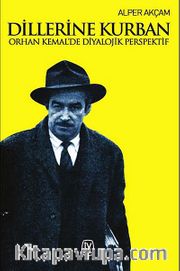 Dillerine Kurban <br /> Orhan Kemal'de Diyalojik Perspektif