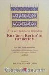 Ayet ve Hadislerin Dilinden Kur'an-ı Kerim'in Faziletleri