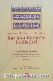 Ayet ve Hadislerin Dilinden Kur'an-ı Kerim'in Faziletleri