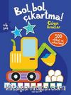 Bol Bol Çıkartma - Çılgın Araçlar
