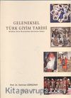 Geleneksel Türk Giyim Tarihi