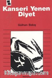 Kanseri Yenen Diyet