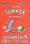 İlköğretim 5 Bay Kalem Temalarla Türkçe Dil Bilgisi