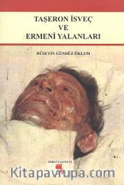 Taşeron İsveç ve Ermeni Yalanları