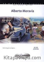 Alberto Moravia +CD (İtalyanca Okuma Kitabı Orta-Üst Seviye) A2-B1