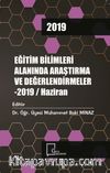 Eğitim Bilimleri Alanında Araştırma ve Değerlendirmeler - 2019 / Haziran