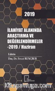 İlahiyat Alanında Araştırma ve Değerlendirmeler 2019 / Haziran