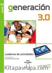 Generacion 3.0 A2 Cuaderno de actividades (Çalışma Kitabı) İspanyolca Orta-alt Seviye