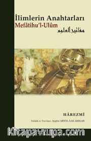 İlimlerin Anahtarları Mefatihu’l-Ulum