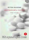 Mutsuzluğa Doyum