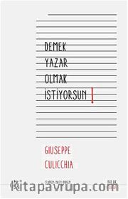 Demek Yazar Olmak İstiyorsun