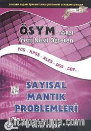 ÖSYM Tarzı Yeni Nesil Öğreten Sayısal Mantık Problemleri