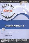 Öğreten Kimya Fasikülleri / Organik Kimya -2