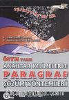 ÖSYM Tarzı Anahtar Kelimelerle Paragraf Çözüm Yöntemleri