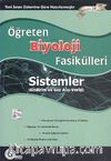 Öğreten Biyoloji Fasikülleri / Sistemler (Sindirim ve Gaz Alış-Verişi)