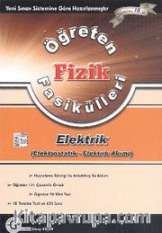 Öğreten Fizik Fasikülleri / Elektrik (Elektrostatik-Elektrik Akımı)
