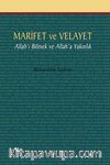 Marifet ve Velayet & Allah'ı Bilmek ve Allah'a Yakınlık