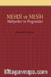Mehdi ve Mesih Mahiyetleri ve Programları