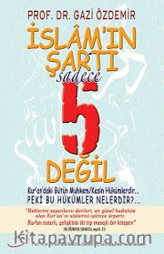 İslam'ın Şartı Sadece 5 Değil
