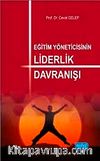 Eğitim Yöneticisinin Liderlik Davranışı
