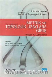 Metrik ve Topolojik Uzaylara Giriş