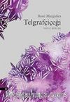 Telgrafçiçeği & Toplu Şiirler
