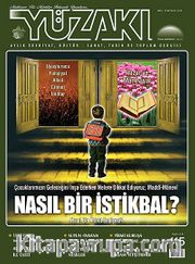 Yüzakı Aylık Edebiyat, Kültür, Sanat, Tarih ve Toplum Dergisi / Sayı:115 Eylül 2014