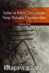İslam'ın Erken Döneminde Vergi Hukuku Uygulamaları