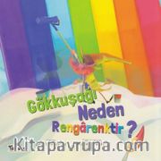 Gökkuşağı Neden Rengarektir?