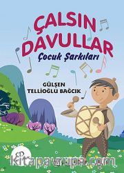 Çalsın Davullar <br /> Çocuk Şarkıları