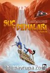Suç Dehaları / Kaçaklar