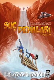 Suç Dehaları / Kaçaklar