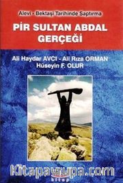 Pir Sultan Abdal Gerçeği