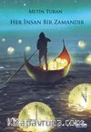 Her İnsan Bir Zamandır