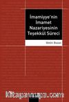 İmamiyye'nin İmamet Nazariyesinin Teşekkül Süreci